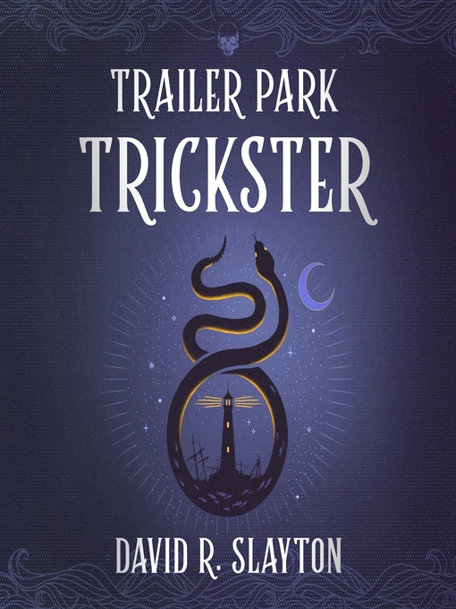 Title details for Trailer Park Trickster by David R. Slayton - Wait list